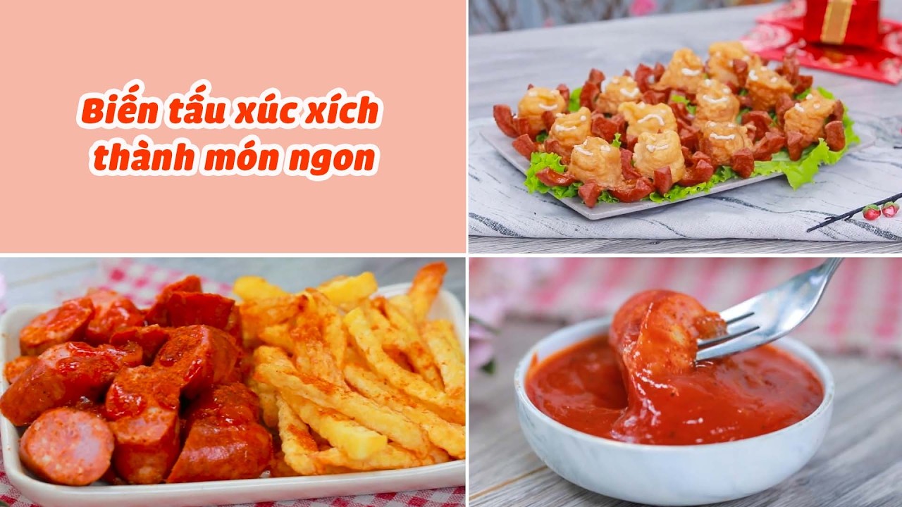 Tổng Hợp Các Món Ngon Từ Xúc Xích Ăn Là Mê | Feedy VN