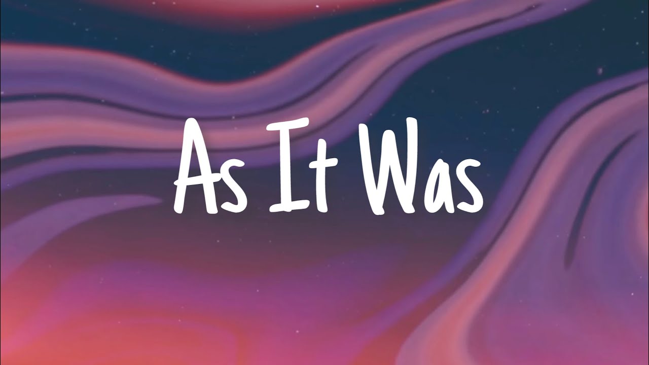 Harry Styles - As It Was (Lyrics) - YouTube