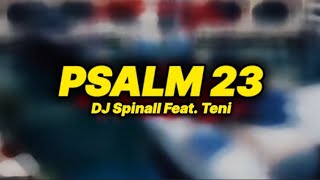 Dj Spinall ft. Teni - Psalm 23 (lyrics)