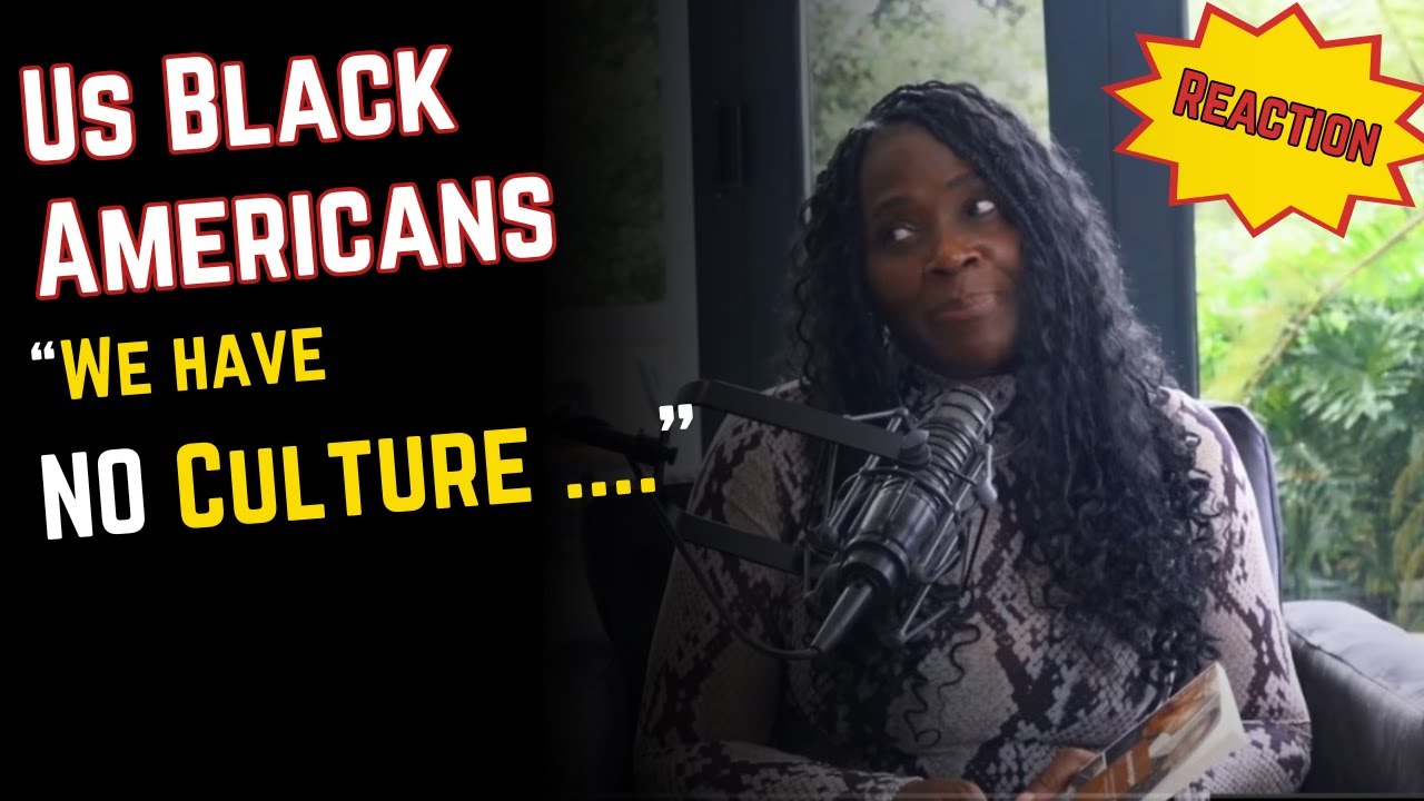 FBA Woman "Agrees Black Americans have NO CULTURE" REACTION