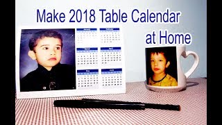 Make 2018 Table Calendar with your photo  at home using inkjet Printer screenshot 3