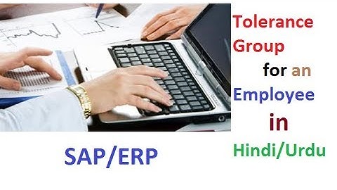 How to Define Tolerance Group For an Employee In SAP - Hindi/Urdu
