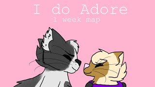 I do Adore! Finished 1 week map
