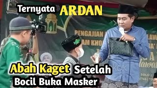 Abah kaget  bisa ketemu lagi bocil Ardan kesayangan Abah anza