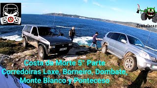 Costa da Morte 5° Parte, Penedos de Traba y Laxe, Acantilados y Corredoiras, Pistas y Paisajes
