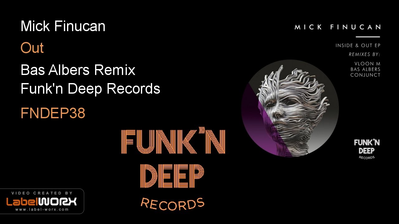 Mick Finucan - Out (Bas Albers Remix)