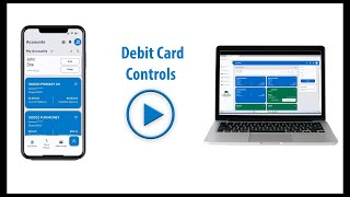 Digital Banking: Debit Card Controls
