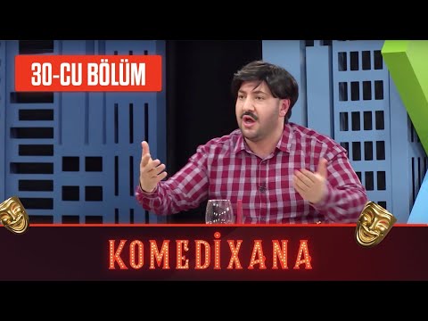 Comedyxana 30-cu Bölüm      09.05.2020