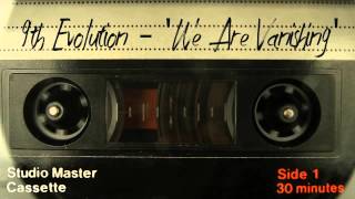 9th Evolution - We Are Vanishing