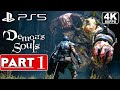 DEMON'S SOULS REMAKE Gameplay Walkthrough Part 1 [4K 60FPS PS5] - No Commentary (FULL GAME)