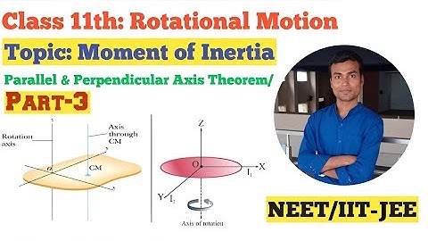 RM-3 | Parallel-Axis Theorem and Perpendicular-Axis Theorem with Applications | #asdphysics 