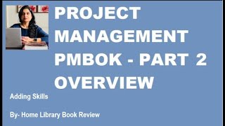 Project Management | PMBOK PART 2 Overview | PM Tutorial | Project | Program | Office Skills|