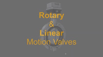 6. Rotary and Linear Motion Valves