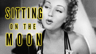 Sitting on the Moon