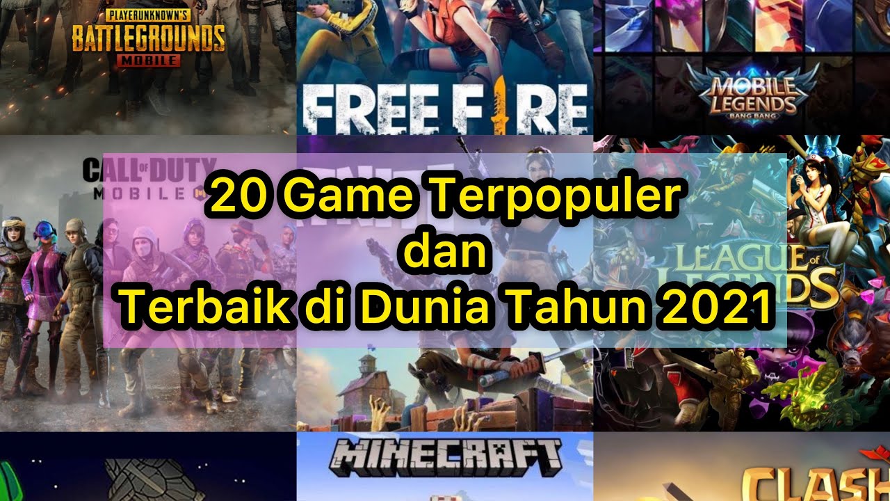 20 Game Terpopuler dan Terbaik di Dunia Tahun 2021 