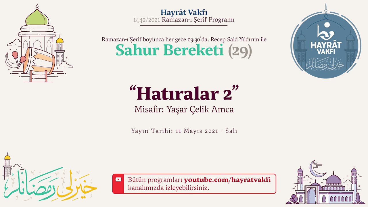 Hatıralar 2 - Yaşar Çelik Amca  (Sahur Bereketi)