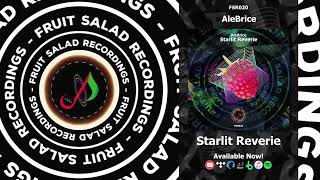 FSR020 - AleBrice - Starlit Reverie (Original Mix) - [Tech House/Mid-Tech]