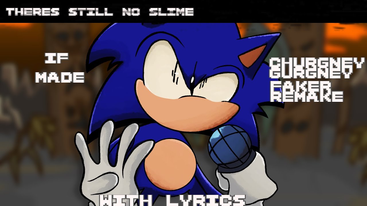 If Churgney Gurgney Made Faker Remake WITH LYRICS|FNF Vs Sonic.exe