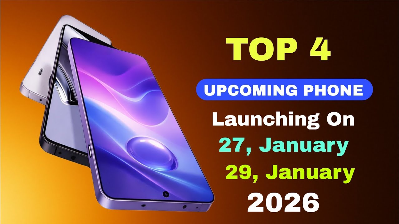 Top 4 Upcoming Phones Launching In January 2026!! Best Killer Phone & Upcoming mobile 2026