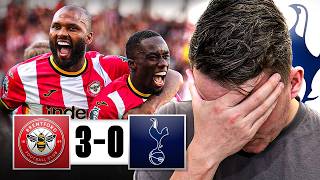 DISGRACE! I'M F*CKING FUMING! BRENTFORD DESTROY TOTTENHAM! Brentford 3-0 Tottenham