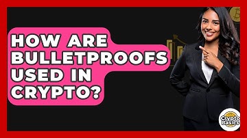 How Are Bulletproofs Used In Crypto? - CryptoBasics360.com