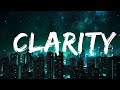 24kGoldn - Clarity (Lyrics)  | 1 Hour Lyrics Version
