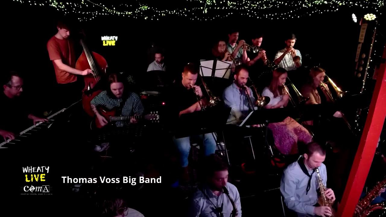 Wheaty Live - COMA - Thomas Voss Big Band