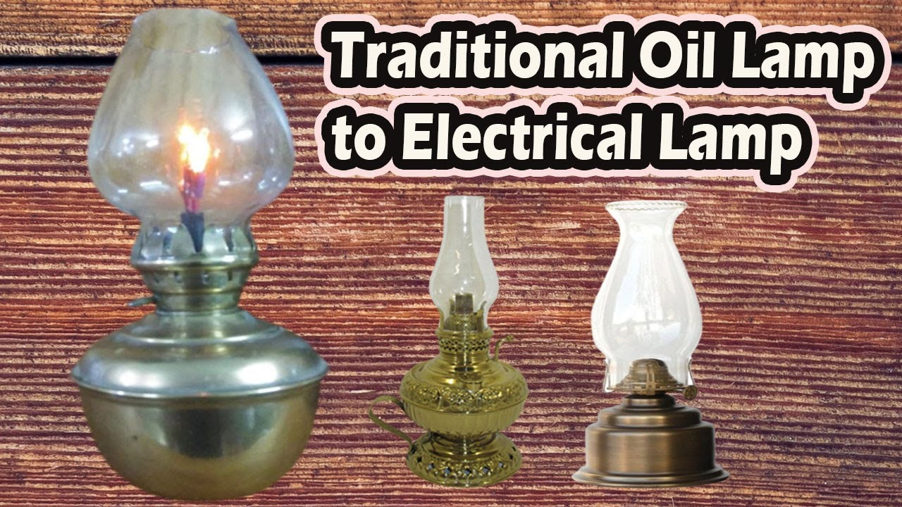 DIY Electric Lamp From A Kerosene Lamp 