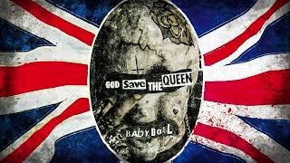 God Save The Queen [Sex Pistols] (COVER) by Baby Doll