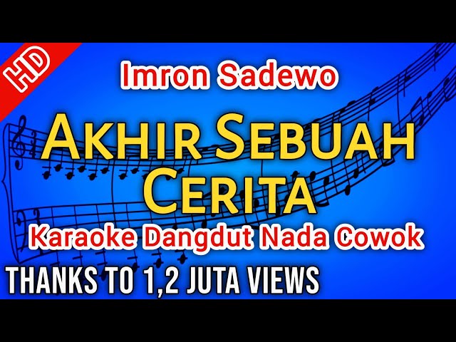Karaoke Dangdut AKHIR SEBUAH CERITA Imron Sadewo class=