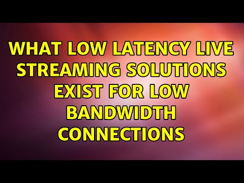 Ubuntu: What low latency live streaming solutions exist for low bandwidth connections