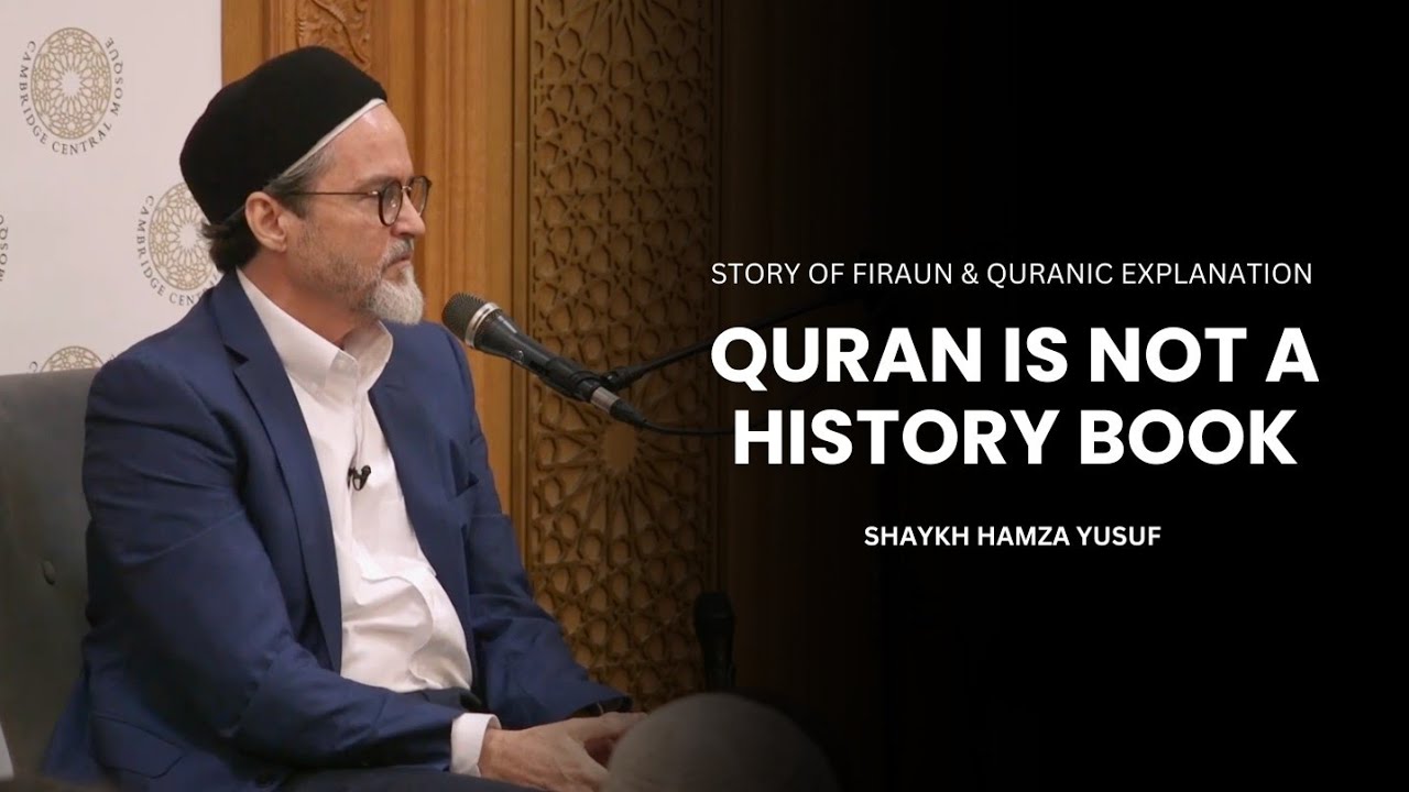Коран — это не книга по истории — шейх Хамза Юсуф