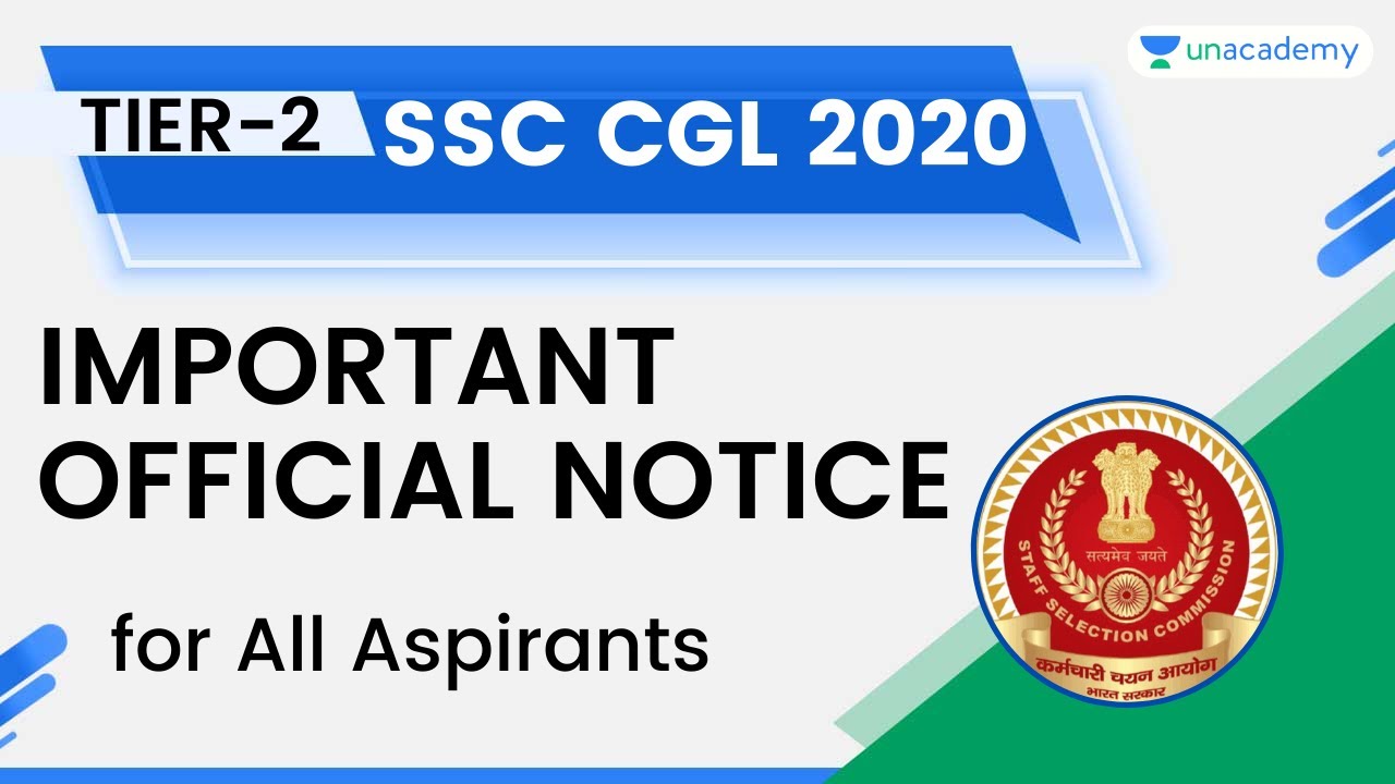 IMPORTANT OFFICIAL NOTICE SSC CGL 2020 TIER-2 I SSC CGL 2020 | IMPORTANT FOR ALL ASPIRANTS