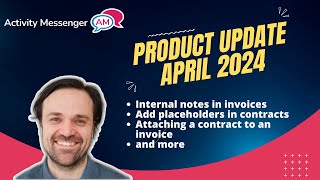 April 2024 Activity Messenger Product Update