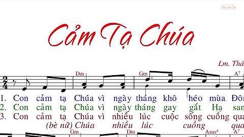 Cảm Tạ Chúa (ký âm 3 bè) - Lm. Thái Nguyên.