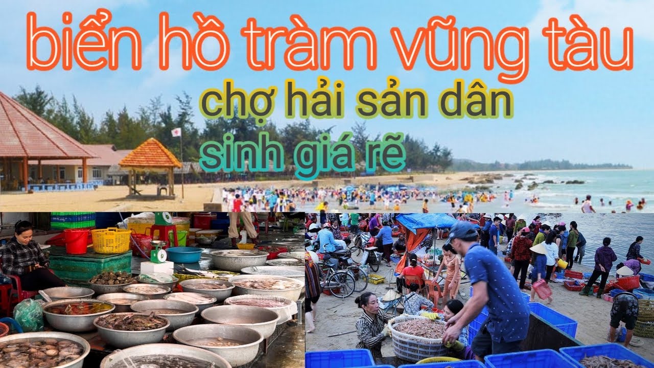 KHÁM PHÁ BIỂN HỒ TRÀM VŨNG TÀU / khu chợ hải sản tươi rói giá rẻ /quá nhiều loại