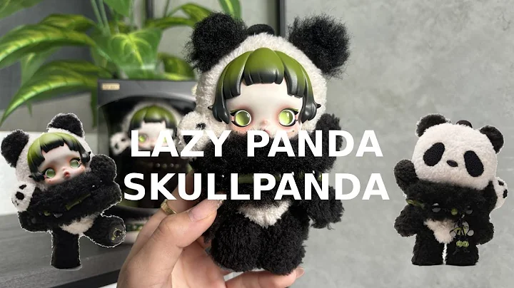 POP MART lazy panda skullpanda unboxing ˚ʚ🧸ɞ˚✮⋆˙