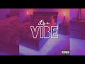 JuniorDrips - It’s a Vibe ft. ChrxsGuap (Audio)