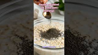 #receitafacil #receitas #aveia #morango #receitascaseirasfacinhas
