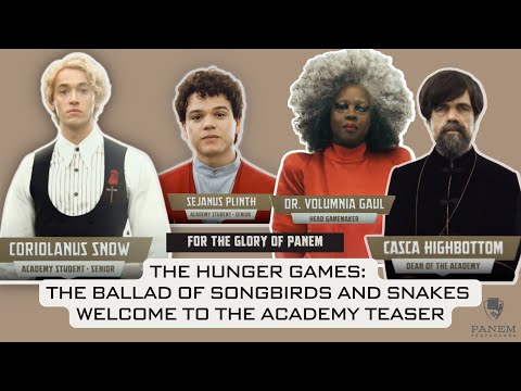 The Ballad of Songbirds and Snakes Welcome to The Academy Teaser