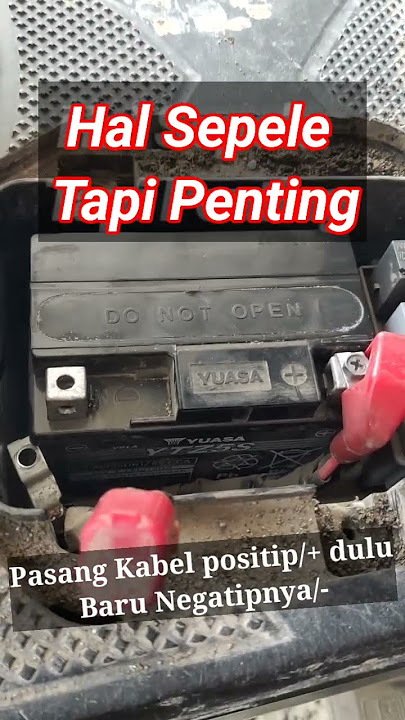 Cara Pasang aki motor yg benar