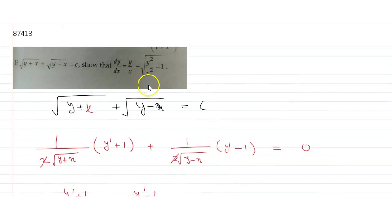 If Sqrt Y X Sqrt Y X C Then Find Dy Dx Youtube If Sqrt Y X Sqrt Y X C Then Find Dy Dx Youtube