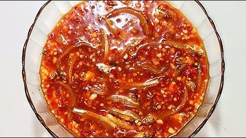 Cách pha Mắm Nêm Cá Cơm thơm ngon đơn giản -Combo Món Ăn
