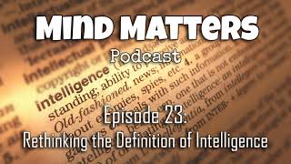 Rethinking the Definition of Intelligence | Psychology | IQ | Gifted