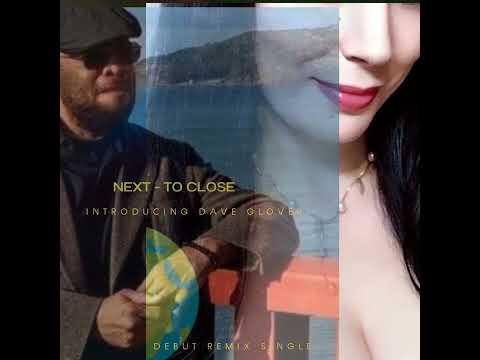 Next - Too Close  Tribute