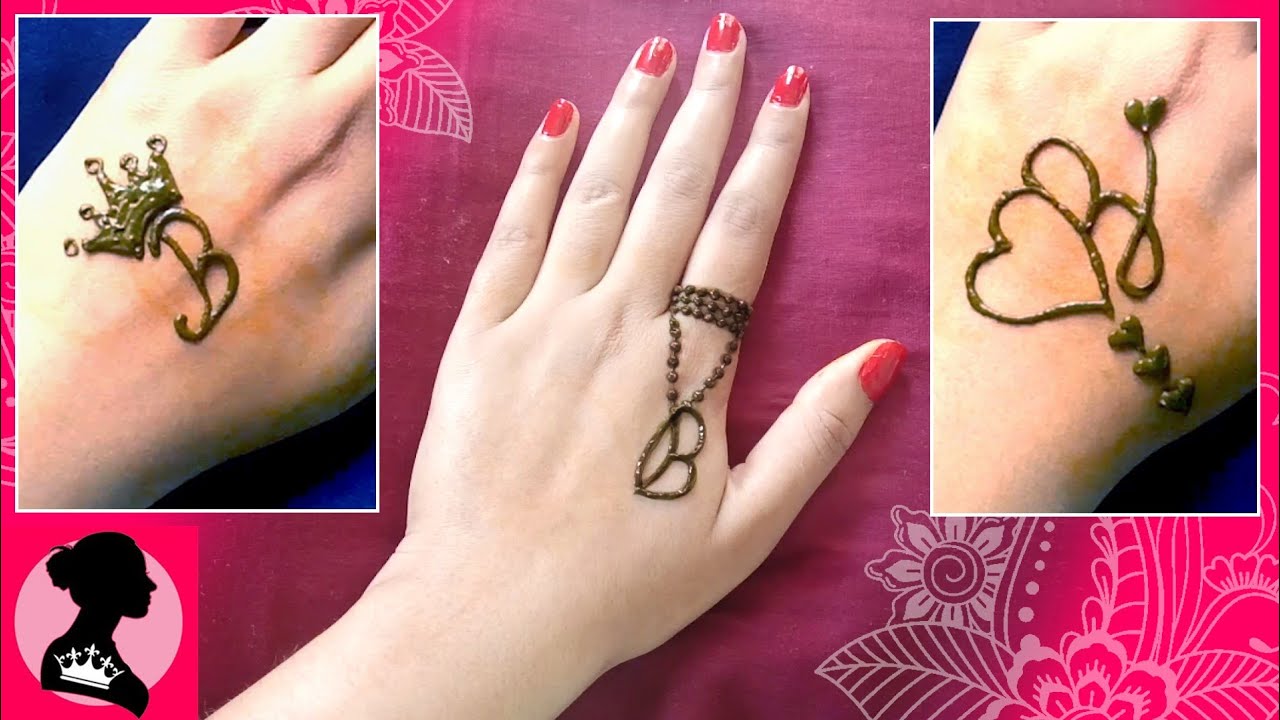 B LETTER TATTOO DESIGN  B LETTER MEHNDI DESIGN  NEW MEHNDI LETTER  DESIGNS  Full HD Video  YouTube