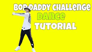 Bop daddy dance Challenge tutorial?? |Kimosh bopdaddy falhzthebahdguy