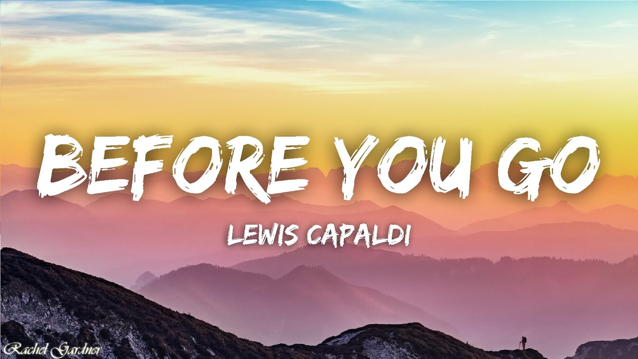 левис капальди. Before you go. Lewis capaldi - before you go. Before you go lewis capaldi. Lewis capaldi.