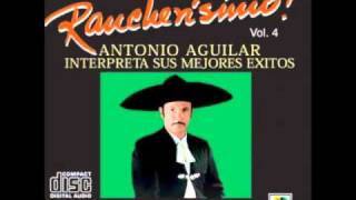 Antonio Aguilar, La Higuera.wmv chords