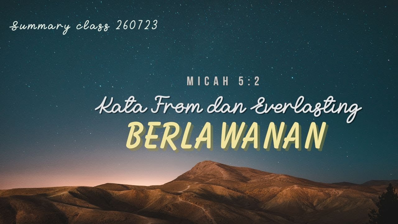 Summary Class Kata From Everlasting Berlawanan Micah 5 2 260723 summary-class-kata-from-everlasting-berlawanan-micah-5-2-260723